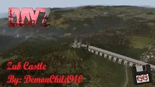 DayZ | Zub Castle Overhaul for CONSOLE | By: Demonchild910