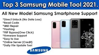 Top 3 Samsung Flashing Tool 2021 | Best Samsung Smartphone Unlock Tool