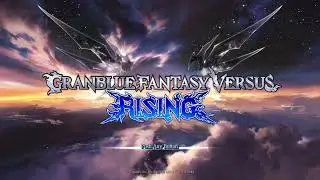 Granblue Fantasy Versus: Rising (Beta) - Title Screen