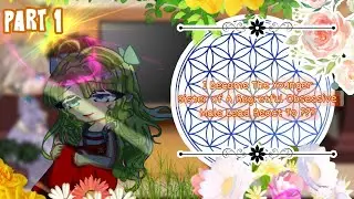 🌼I Became The Younger Sister of A Regretful Obsessive Male Lead React To Themselves🌼