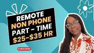 NON PHONE $25 - $35 PER HOUR | REMOTE WORK FROM HOME JOBS