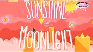Sunshine & Moonlight by Unzor (all coins) | Geometry Dash 2.113