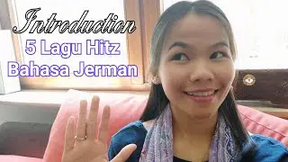 5 LAGU HITZ JERMAN - Belajar Bahasa Jerman - Deutsch #Introduction1