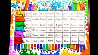 how to make time table for school|school period time table|school timetable design| timetable