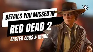 20 Insane Details You Missed to See in RDR 2