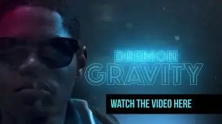 Dremon - Gravity youtube promo