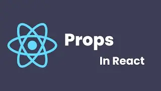 Props In React | How To Use Props In React | #8