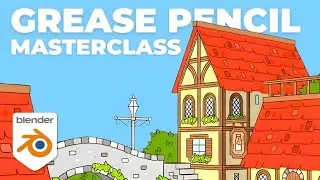 Grease Pencil: From Zero to Animation Expert in Blender