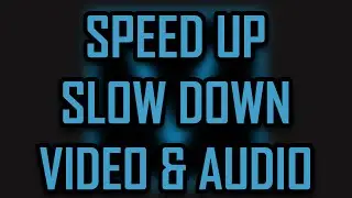 Sony Vegas Pro 11 - How to Speed Up and Slow Down a Video/Clip/Audio  [2022]