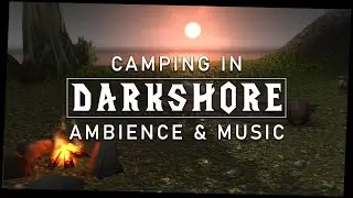 WoW ASMR - Camping in Darkshore (Ambience and Music)