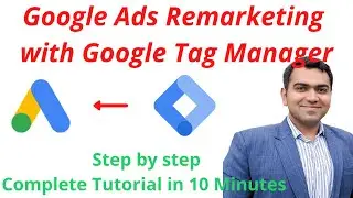 How to setup Google Ads Remarketing Tag with Google Tag Manager