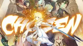 Genshin Impact - CHOSEN「AMV / GMV」