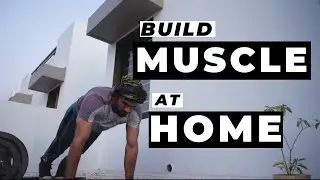BUILD MUSCLE AT HOME | HOME WORKOUT