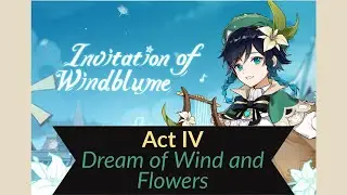 Windblume Festival | Dream of Wind and Flowers - Act IV | GENSHIN IMPACT