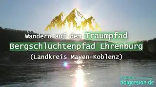 Traumpfad Bergschluchtenpfad Ehrenburg #Ehrenburg #Wandern #Hiking #Mosel #Traumpfade