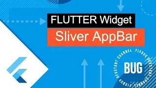 Flutter Widget -  Sliver AppBar (Flutter Series)