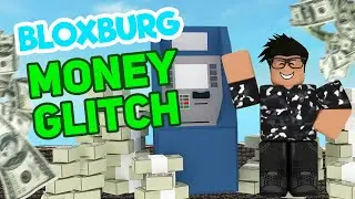 BLOXBURG *UPDATED* MONEY GLITCH! (0.8.7a) [June 2020]