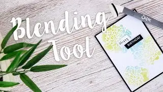 How to Use the Sizzix Blending Craft Tool