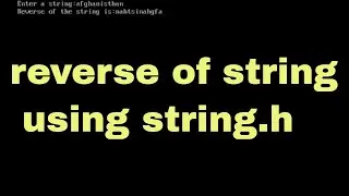 reverse of a string without using string.h