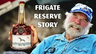 How I Helped Start Frigate Reserve Rum!
