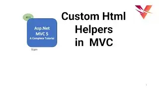 Custom HTML helpers in MVC 5 | Asp.Net MVC 5 step by step for Beginners