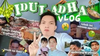 Vlog Lebaran Idul Adha 2024 | Riswan's Daily