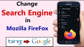 How To Change Default Search Engine in Firefox On Mobile | How to Change Bing to Google in Firefox