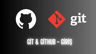 Git & Github - Giriş