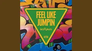 Feel Like Jumpin (Ed Solo Jungle Remix)