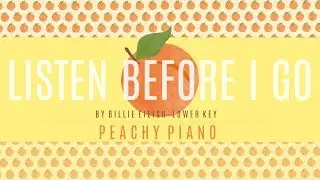 Listen Before I Go - Billie Eilish (Lower Key) | Piano Backing Track