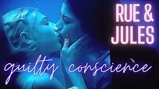 RUE & JULES - Guilty Conscience
