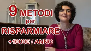 9 METODI per RISPARMIARE 1000€/ANNO - Minimalismo