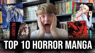 My Top 10 Horror Manga of All Time!