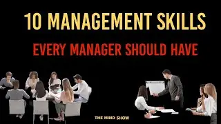 10 Management Skills Every Manager Should Have | leadership Skills 