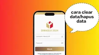 SIWASLU 2024 TUTORIAL CARA CLEAR DATA/HAPUS DATA