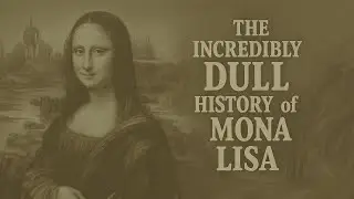 The Mona Lisa: History for Sleep with Soothing Rain