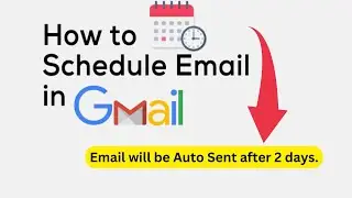 how to schedule an email in gmail | schedule a gmail | send email at specific time gmail