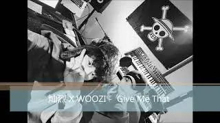EXO Park Chanyeol 灿烈 X WOOZI   Give Me That