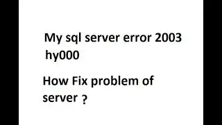 mysql server error problem | error 2003 HY000 | how fix mysql server error