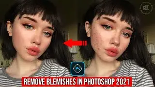 How to Remove Blemishes in Photoshop 2021