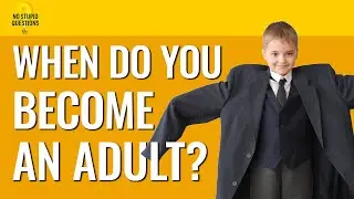 212. When Do You Become an Adult? | No Stupid Questions
