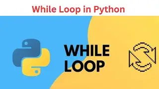 6. While Loop in Python