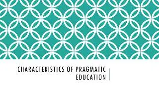 Pragmatism: western school of thought