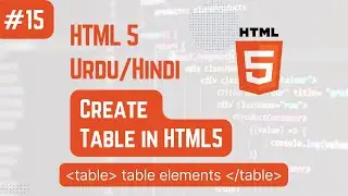 Create a html table | Advanced html table examples |  Urdu/Hindi