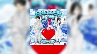 M.Drippy - Frozen In Time (Sped Up)