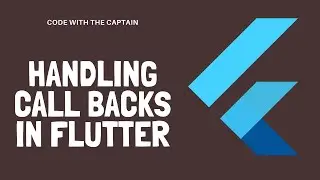 Handling Callbacks in Flutter | Value Changed | Flutter Tutorial