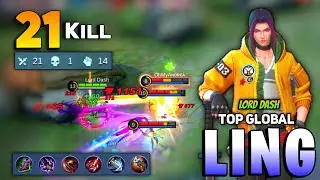 Monster Ling Nonstop Killing 21 KILL! [ Top Global Ling Best Build 2021 ] By Lord Dash - MLBB