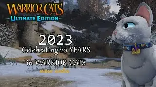 ◈ Warrior Cats: Ultimate Edition || Celebrating 20 YEARS in WARRIOR CATS || NEW CODE