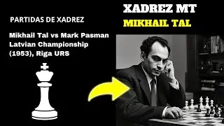 Mikhail Tal vs Mark Pasman Latvian Championship 1953 #chess #mikhailtal #xadrez