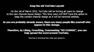 Petition to STOP the change of the Youtube layout!